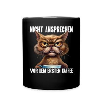 Katze Kaffee Lustige Sprüche - Tasse einfarbig - Schwarz - Vorne