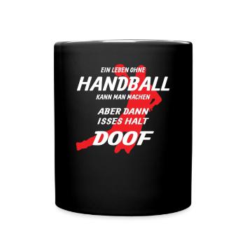 Handball Zubehör handballer Motiv - Tasse einfarbig - Schwarz - Vorne