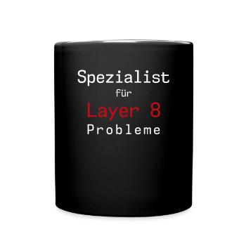 Layer 8 Problem Sysadmin Tech Support - Tasse einfarbig - Schwarz - Vorne