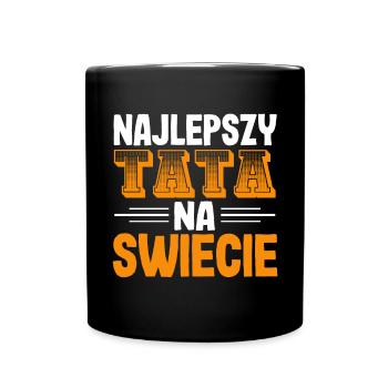 Vatertag Polen Polnischer Spruch Vater Papa - Tasse einfarbig - Schwarz - Vorne