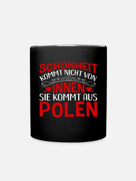 Schönheit Kommt Aus Polen Polska Frau Baba - Tasse einfarbig - Schwarz