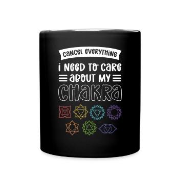 Toutes les annulations! Je dois prendre soin de mon chakra - Mug uni - noir - Devant