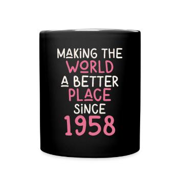 Making the World a better place since 1958 - Tasse einfarbig - Schwarz - Vorne