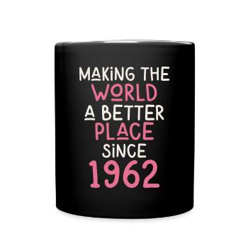 Rendre le monde meilleur depuis 1962 - Mug uni - noir - Devant