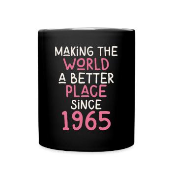 Making the World a better place since 1965 - Tasse einfarbig - Schwarz - Vorne
