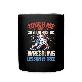 Touchez-moi et votre première leçon de lutte est gratuite - Mug uni - noir - Devant