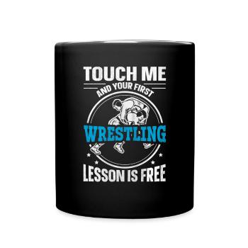 Touchez-moi et votre première leçon de lutte est gratuite - Mug uni - noir - Devant