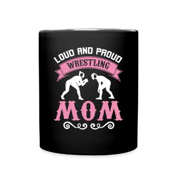 Ringer Mama Loud & Proud Wrestling Mom - Tasse einfarbig - Schwarz - Vorne