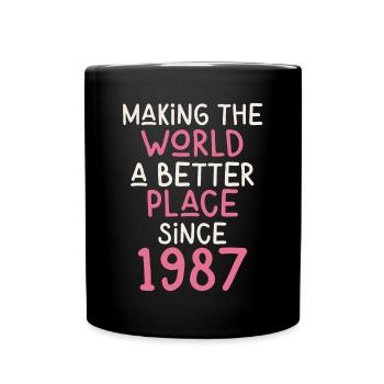 Rendre le monde meilleur depuis 1987 - Mug uni - noir - Devant