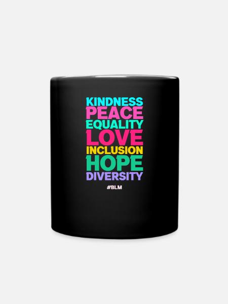 Frieden Liebe Inklusion Gleichheit - Tasse einfarbig - Schwarz