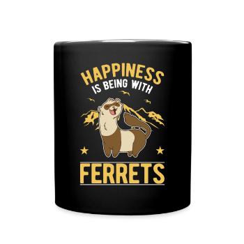 Happiness is being with Ferrets Frettchen - Tasse einfarbig - Schwarz - Vorne