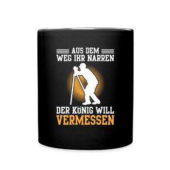 Vermessungstechniker aus dem Weg Vermesser - Tasse einfarbig - Schwarz - Vorne