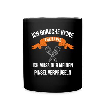 Maler und Lackierer Beruf Spruch Geschenk Geselle - Tasse einfarbig - Schwarz - Vorne