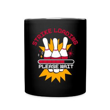 Strike Loading Bowling - Tasse einfarbig - Schwarz - Vorne