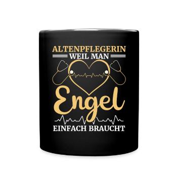 Altenpflegerin Weil Man Engel Einfach Braucht - Tasse einfarbig - Schwarz - Vorne