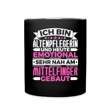 Altenpflegerin Und Heute Emotional - Tasse einfarbig - Schwarz - Vorne