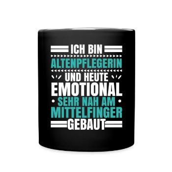 Altenpflegerin Und Heute Emotional - Tasse einfarbig - Schwarz - Vorne