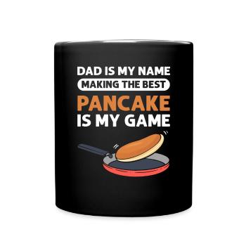 Papa est mon nom! La meilleure crêpe à - Mug uni - noir - Devant