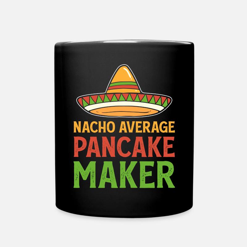 Nacho Average Pancakes - Petit déjeuner - Mug uni - noir