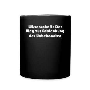 Wissenschaft - Wissenschaft: Der Weg zur - Tasse einfarbig - Schwarz - Vorne