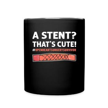 Un stent ? C’est doux! Chirurgie de transplantation - Mug uni - noir - Devant