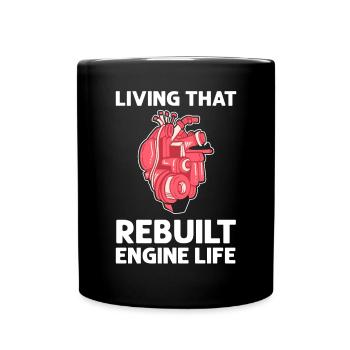 Live the life of this converted engine. - Full Colour Mug - black - Front