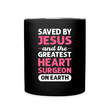 Gerettet Von Jesus Und Dem Größten Herzchirurgen. - Tasse einfarbig - Schwarz - Vorne