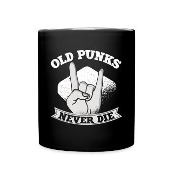 Heavy Metal Punk Rock Fan Music Old Punks Never - Full Colour Mug - black - Front