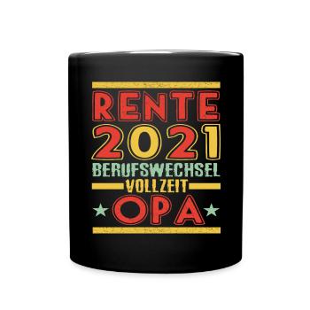 Rente Opa Geschenk Großvater Ruhestand Spruch - Tasse einfarbig - Schwarz - Vorne