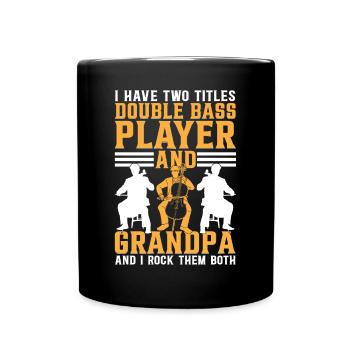 Contrebassiste Grand-père Contrebassiste Grand-père - Mug uni - noir - Devant