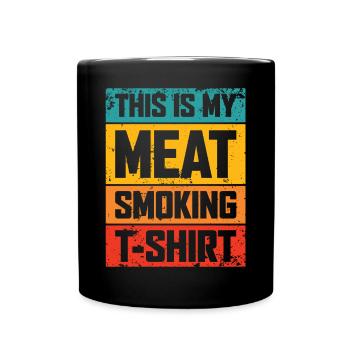 C’est mon t-shirt à fumer de la viande drôle pour barbecue fumer - Mug uni - noir - Devant