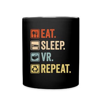 Eat Sleep VR Repeat Vintage Gamer Gaming Virtual R - Full Colour Mug - black - Front