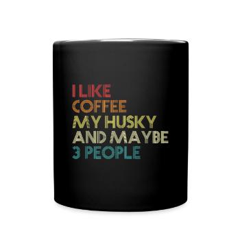 Siberian Husky Dog Owner Coffee Lovers Quote Vinta - Full Colour Mug - black - Front