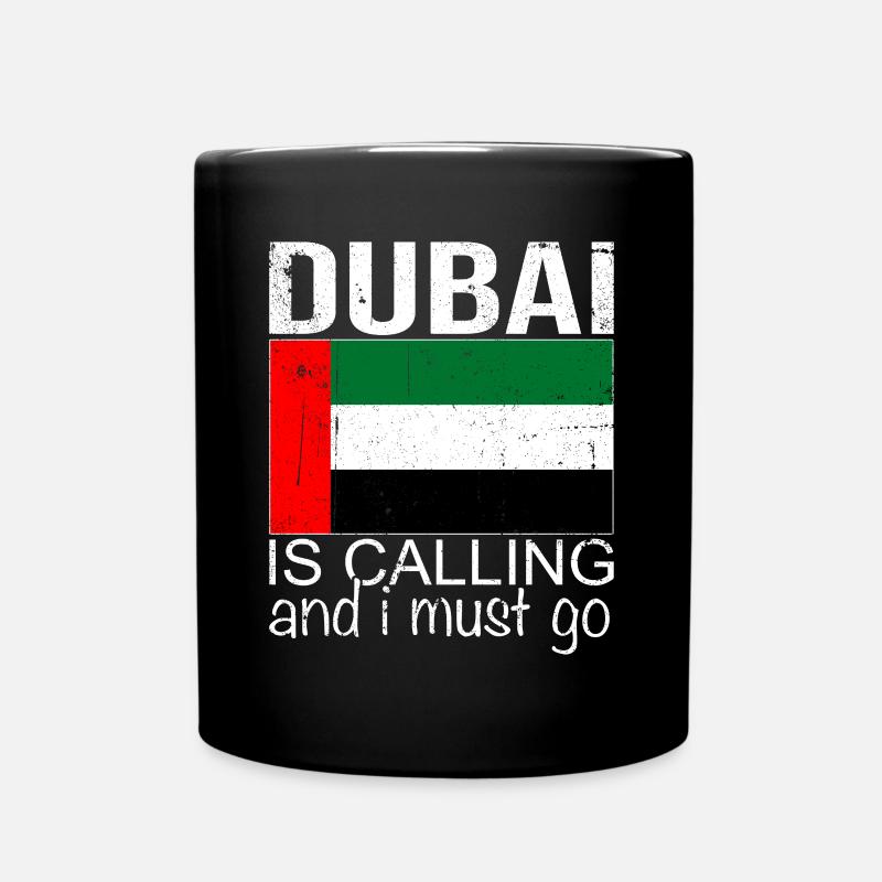 Dubai Spruch - Tasse einfarbig - Schwarz