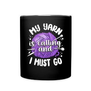 Knitting Knitter My Yarn Is - Tasse einfarbig - Schwarz - Vorne