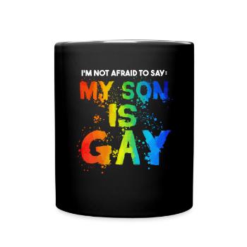 Mein Sohn ist schwul - Tasse einfarbig - Schwarz - Vorne