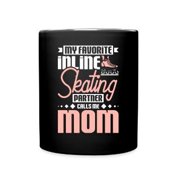My favorite inline skater calls me mom - Tasse einfarbig - Schwarz - Vorne