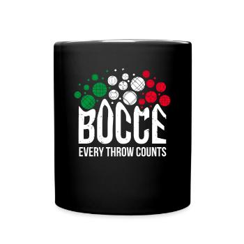Bocce Every Throw Counts Shirt Geschenk - Tasse einfarbig - Schwarz - Vorne