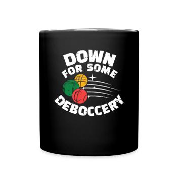 Down For Some Deboccery Shirt - Tasse einfarbig - Schwarz - Vorne
