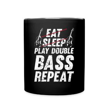 Contrebassiste - Eat Sleep Play Double Bass Repeat - Mug uni - noir - Devant