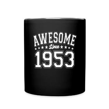 Awesome Since 1953 Geburtstag 1953 Vintage 1953 - Tasse einfarbig - Schwarz - Vorne