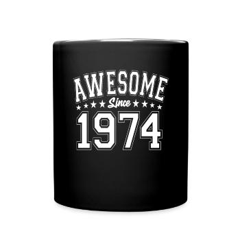 Awesome Since 1974 Birthday 1974 Vintage 1974 - Full Colour Mug - black - Front
