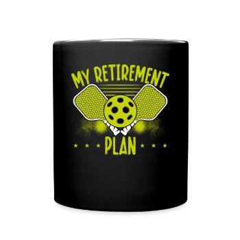 Mon plan de pickleball pour la retraite - Mug uni - noir - Devant