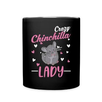 Crazy Chinchilla lady Chinchilla Frau - Tasse einfarbig - Schwarz - Vorne