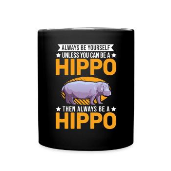Soyez toujours vous-même hippopotame hippopotame hippopotame - Mug uni - noir - Devant