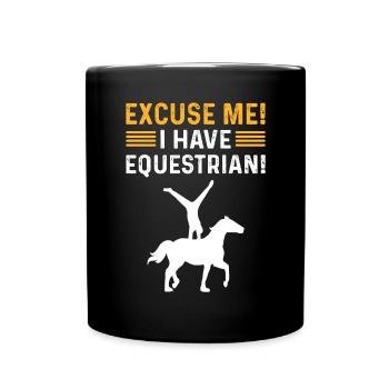 Verzeihung! Ich Habe Reiter! Gymnastikpferd - Tasse einfarbig - Schwarz - Vorne