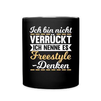 Ich Bin Nicht Verrückt - Tasse einfarbig - Schwarz - Vorne