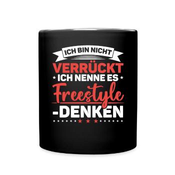 Ich Bin Nicht Verrückt - Tasse einfarbig - Schwarz - Vorne