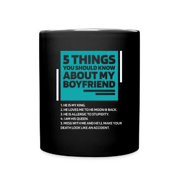 Womens 5 Things You Should Know About My Boyfriend - Full Colour Mug - black - Front