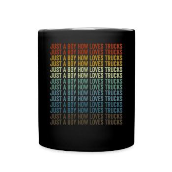 Just A Boy How Loves Trucks Trucker Truck Drive - Mug uni - noir - Devant